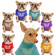 Pet T-Shirt with Print “I STILL LIVE WITH MY PARENTS”